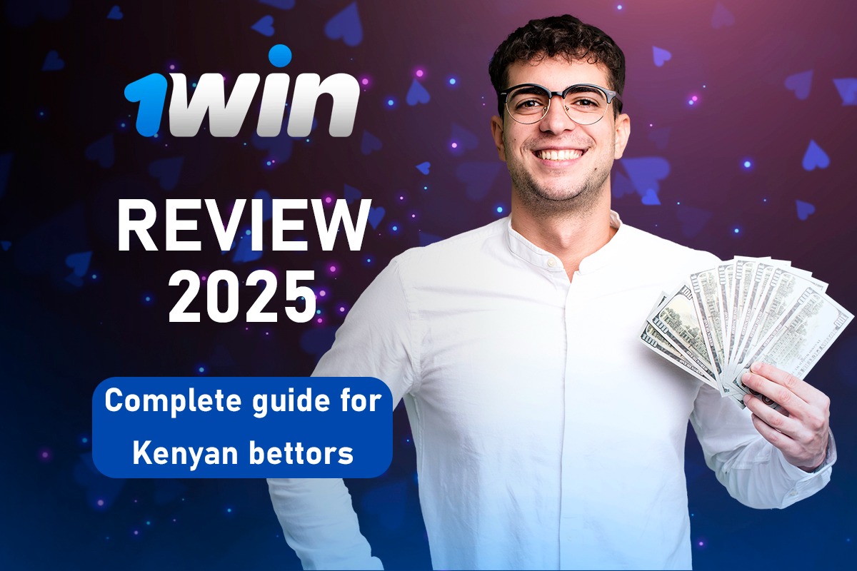 1Win Kenya Review 2025: Complete Guide for Kenyan Bettors